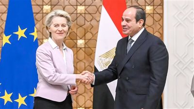 مساعدات واستثمارات بالمليارات.. أسرار رفع العلاقات المصرية الأوروبية إلى المستوى الاستراتيجي الشامل 
