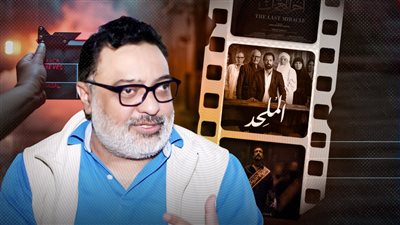  «الملحد» و«آخر المعجزات» تنتظر مقص الرقيب عبد الرحيم كمال 