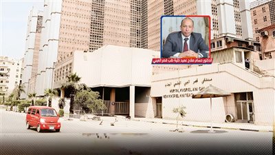 500 مليون جنيه عجز فى ميزانية مستشفيات قصر العيني والتبرعات 277 مليون 