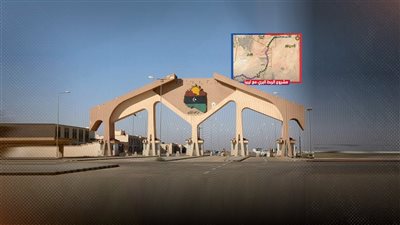 خطة الحكومة لتنفيذ مشروع الربط البري مع ليبيا بطريق 