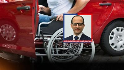 الحكومة توضح تعديلات قانون ذوي الهمم : سيارة واحدة كل 15 عامًا