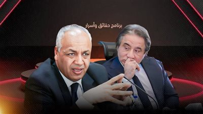  مصطفى بكرى ينفي لـ«الصفحة الأولى» وقف برنامج حقائق وأسرار بسبب أحمد عز