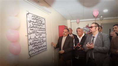  محافظ الشرقية يفتتح قسم الأطفال بمستشفى سنهوت التخصصى 